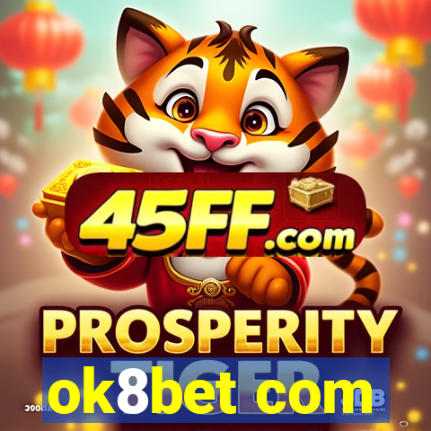 ok8bet com